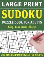 Large Print Sudoku Puzzle Book For Adults: 200 Mixed Sudoku Puzzles  For Adults: Sudoku Puzzles for Adults   Easy Medium and Hard Large Print Puzzle Book For Adults - Vol 26