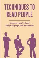 Techniques To Read People