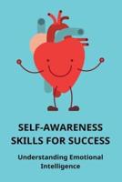 Self-Awareness Skills For Success