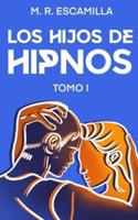 Los hijos de Hipnos - Tomo I: Descubrimiento