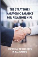 The Strategies Harmonic Balance For Relationships