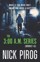 The 3:00 a.m. Series (Books 1-5)