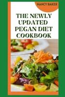 THE NEWLY UPDATED PEGAN DIET COOKBOOK