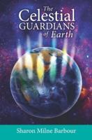 The Celestial Guardians of Earth