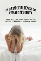 15 Day Challenge Of Female Fertility