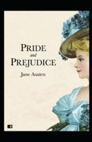 Pride and Prejudice:( illustrated edition)
