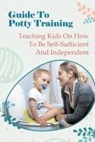 Guide To Potty Training