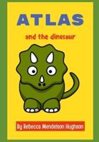 Atlas and the Dinosaur