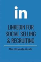 Linkedin For Social Selling & Recruiting