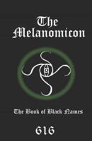 The Melanomicon: The Book of Black Names