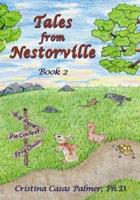 Tales from Nestorville, Book 2