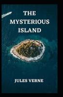 The Mysterious Island Annotated