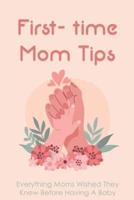 First- Time Mom Tips