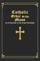 Catholic Order of the Mass in English and Portuguese: (Black Cover Edition)