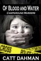 Of Blood and Water: Campground Murders