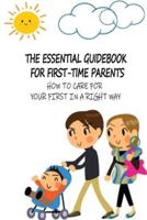 The Essential Guidebook For First-Time Parents