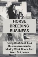 Horse Breeding Business