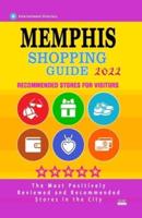 Memphis Shopping Guide 2022: Best Rated Stores in Memphis, Tennessee - Stores Recommended for Visitors, (Shopping Guide 2022)