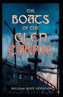 The Boats of the Glen Carrig: William Hope Hodgson (Horror, Adventure, Fantasy, Literature) [Annotated]