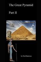 The Great Pyramid. Part 2: Revealing the secrets of the internal spaces of the Great Pyramid
