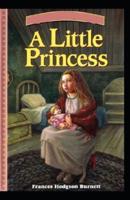 A Little Princess by Frances Hodgson Burnett( illustrated edition)