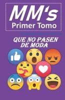 MM's Primer Tomo Que No Pasen De Moda