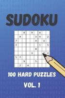 SUDOKU 100 Hard Puzzles: One puzzle per page