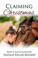 Claiming Christmas: A Horse Racing Novella