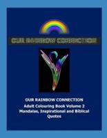 OUR RAINBOW CONNECTION 2: Connecting with the colours of the Rainbow