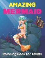 Amazing Mermaid Coloring Book for Adults: A Beautiful Coloring Book for Adults, Teens, and Kids with Mermaids 50 Designs Relaxing. Vol-1