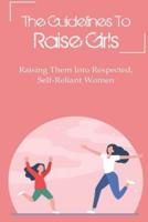 The Guidelines To Raise Girls