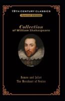 William Shakespeare collection 19 century popular books: Romeo and Juliet & The Merchant of Venice BY William Shakespeare