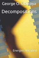 Decompositions: Energies Versified