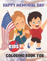HAPPY MEMORIAL DAY COLORING BOOK FOR KIDS: awesome designs for Memorial Day Unique Collection of Coloring Pages for Toddlers, Preschool, Kindergarten Boys & Girls! Fun Kids.
