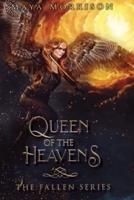 Queen of The Heavens (The Fallen #1)