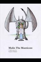 Malin The Manticore: A kid's story