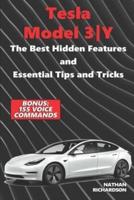 Tesla Model 3ǀY - The Best Hidden Features and Essential Tips and Tricks (Bonus: 155 Voice Commands)