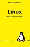 Linux: Il piccolo manuale pratico