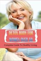 Detox Body For Women Over 50