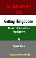 Summary of Getting Things Done