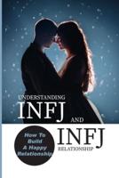 Understanding INFJ And INFJ Relationship