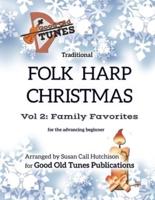 Traditional Folk Harp CHRISTMAS Vol. 2: Family Favorites: for advancing beginners