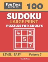 100 Sudoku Large Print Number Puzzles for Adults, Volume 3: Easy Sudoku for Beginners