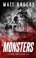 Monsters: A King & Slater Thriller