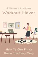 5 Minutes At-Home Workout Moves