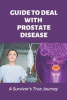 Guide To Deal With Prostate Disease