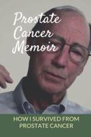 Prostate Cancer Memoir