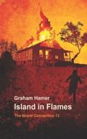 Island in Flames: An arsonist is terrorising the island, in this latest thriller