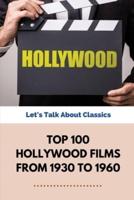 Top 100 Hollywood Films From 1930 To 1960