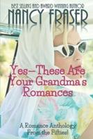 Yes--These Are Your Grandma's Romances: A Romance Anthology from the Fifties